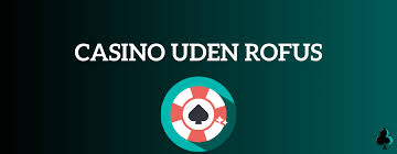 Oplev Deposits 10 Casino Uden ROFUS - Din Bedste Valg i Danmark