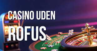 Bedste online casino uden ROFUS - Find din spilleoplevelse